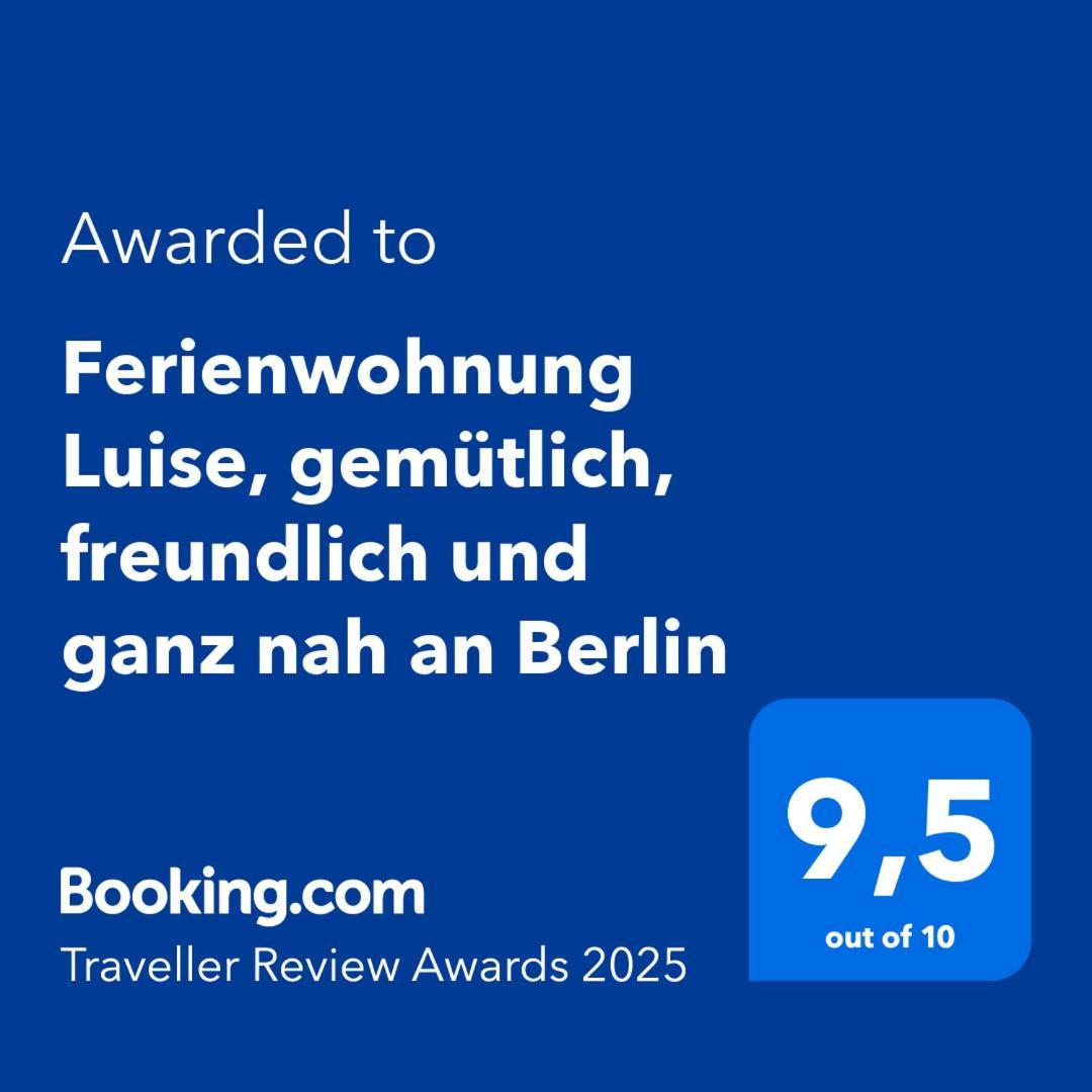 Ferienwohnung Luise, Gemuetlich, Freundlich Und Ganz Nah An Berlin Oranienburg Extérieur photo